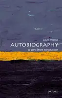 Autobiografía: Una introducción muy breve - Autobiography: A Very Short Introduction