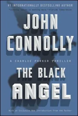 El ángel negro, 5: Un thriller de Charlie Parker - The Black Angel, 5: A Charlie Parker Thriller