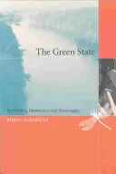 Estado verde: repensar la democracia y la soberanía - Green State - Rethinking Democracy and Sovereignty