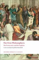 Los primeros filósofos: Los presocráticos y los sofistas - The First Philosophers: The Presocratics and Sophists