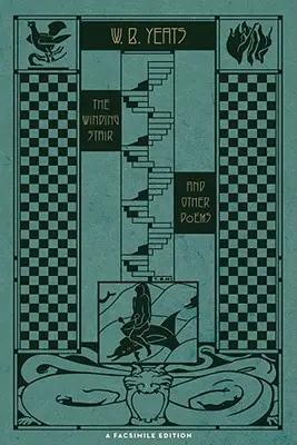 La escalera sinuosa y otros poemas (1933): A Facsimile Edition - The Winding Stair and Other Poems (1933): A Facsimile Edition