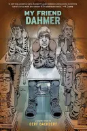 Mi amigo Dahmer - My Friend Dahmer