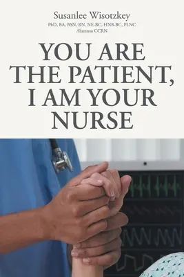 Tú eres el paciente, yo soy tu enfermera - You Are the patient, I Am Your Nurse