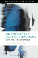 Shakespeare y el drama moderno temprano: Texto e interpretación - Shakespeare and Early Modern Drama: Text and Performance