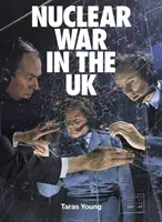 La guerra nuclear en el Reino Unido - Nuclear War In The UK