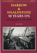 Harrow y Wealdstone: 50 años después de la limpieza de las secuelas - Harrow and Wealdstone - 50 Years on Clearing Up the Aftermath