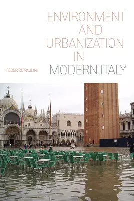Medio ambiente y urbanización en la Italia moderna - Environment and Urbanization in Modern Italy