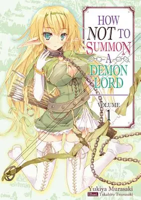 Cómo no invocar a un Señor Demonio: Volumen 1 - How Not to Summon a Demon Lord: Volume 1