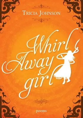 La chica del remolino - Whirl Away Girl