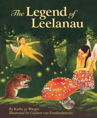 La leyenda de Leelanau - The Legend of Leelanau