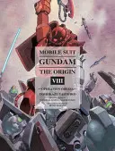 Mobile Suit Gundam: El Origen, Volumen 8: Operación Odessa - Mobile Suit Gundam: The Origin, Volume 8: Operation Odessa