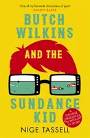 Butch Wilkins y Sundance Kid: la obsesión adolescente por el deporte televisado - Butch Wilkins and the Sundance Kid: A Teenage Obsession with TV Sport