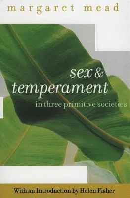 Sexo y temperamento: En tres sociedades primitivas - Sex and Temperament: In Three Primitive Societies