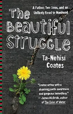 La hermosa lucha: A Memoir - The Beautiful Struggle: A Memoir