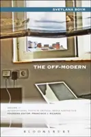 Lo Off-Moderno - The Off-Modern