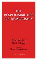 Las responsabilidades de la democracia - The Responsibilities of Democracy