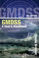 Gmdss: Manual del usuario - Gmdss: A User's Handbook