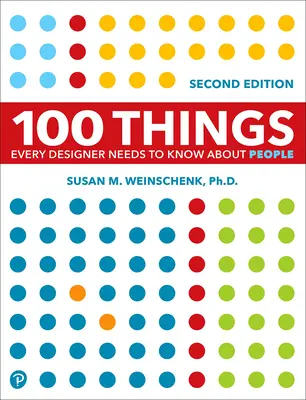 100 cosas que todo diseñador debe saber sobre las personas - 100 Things Every Designer Needs to Know about People