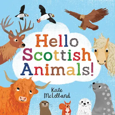 Hola animales escoceses - Hello Scottish Animals