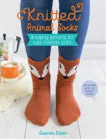 Calcetines de animales: 6 patrones novedosos para calcetines de simpáticas criaturas - Knitted Animal Socks: 6 Novelty Patterns for Cute Creature Socks