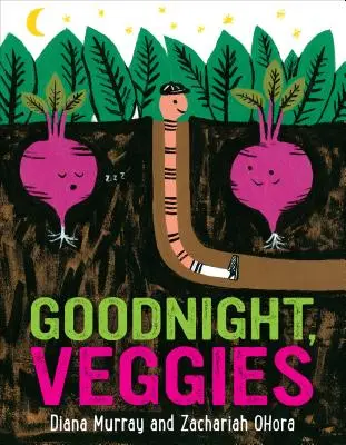 Buenas Noches, Veggies - Goodnight, Veggies