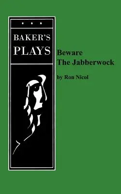 Cuidado con el Jabberwock - Beware the Jabberwock