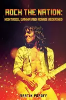 Rock The Nation: Montrose, Gamma y Ronnie redefinidos - Rock The Nation: Montrose, Gamma and Ronnie Redefined