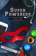 Superpoderosos: Año 1 - Super Powereds: Year 1