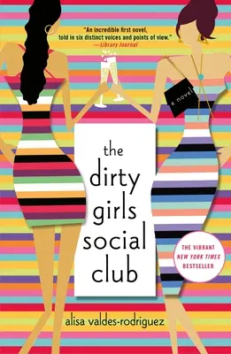 El Club Social de las Chicas Sucias - The Dirty Girls Social Club