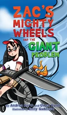 Las poderosas ruedas de Zac y el problema de los gigantes - Zac's Mighty Wheels and the Giant Problem