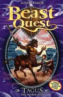 Búsqueda de Bestias: Tagus el Hombre Caballo - Serie 1 Libro 4 - Beast Quest: Tagus the Horse-Man - Series 1 Book 4