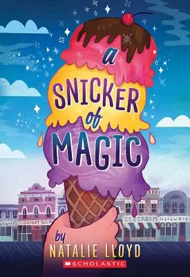 Un sorbo de magia (Scholastic Gold) - A Snicker of Magic (Scholastic Gold)