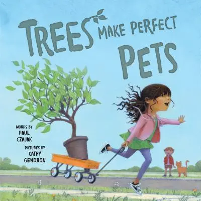 Los árboles son las mascotas perfectas - Trees Make Perfect Pets