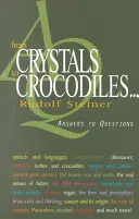 De los cristales a los cocodrilos . . .: Respuestas a preguntas (Cw 347) - From Crystals to Crocodiles . . .: Answers to Questions (Cw 347)