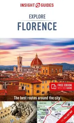 Insight Guides Explore Florence (Guía de Viaje con Ebook Gratis) - Insight Guides Explore Florence (Travel Guide with Free Ebook)