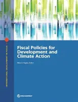 Políticas fiscales para el desarrollo y la acción por el clima - Fiscal Policies for Development and Climate Action