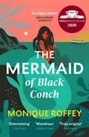 La sirena de la caracola negra - El fascinante ganador del Costa Book of the Year leído en BBC Radio 4 - Mermaid of Black Conch - The spellbinding winner of the Costa Book of the Year as read on BBC Radio 4