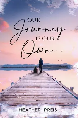 Nuestro viaje es nuestro - Our Journey Is Our Own