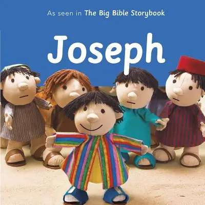 José: Como se ve en el gran libro de cuentos bíblicos - Joseph: As Seen in the Big Bible Storybook