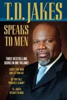 T.D. Jakes Habla a los Hombres - T.D. Jakes Speaks to Men