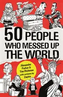 50 Personas que Arruinaron el Mundo - 50 People Who Messed Up the World