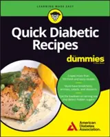 Recetas rápidas para diabéticos para Dummies - Quick Diabetic Recipes for Dummies