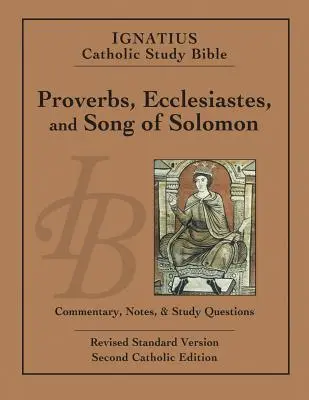 Biblia Católica de Estudio Ignatius: Proverbios, Eclesiastés y Cantar de los Cantares - Ignatius Catholic Study Bible: Proverbs, Ecclesiastes, and Song of Solomon