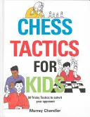 Tácticas de ajedrez para niños - Chess Tactics for Kids