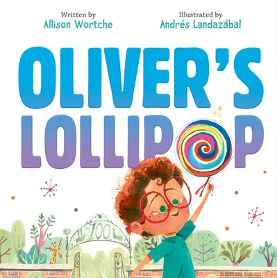 La piruleta de Oliver - Oliver's Lollipop