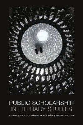 Becas públicas en estudios literarios - Public Scholarship in Literary Studies