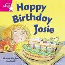 Rigby Star Independent Lector rosa 3: Feliz cumpleaños Josie - Rigby Star Independent Pink Reader 3: Happy Birthday Josie