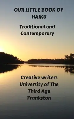Nuestro pequeño libro de haikus - Our Little Book Of Haiku