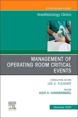 Gestión de eventos críticos en quirófano, número de Anesthesiology Clinics, 38 - Management of Operating Room Critical Events, an Issue of Anesthesiology Clinics, 38