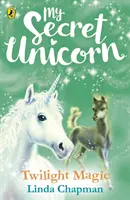 Mi Unicornio Secreto Twilight Magic - My Secret Unicorn: Twilight Magic